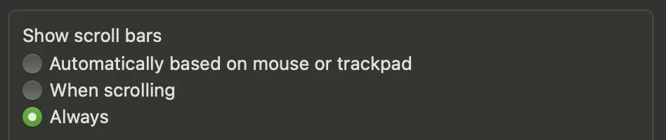 A screenshot of one “Show scroll bars” settings in macOS